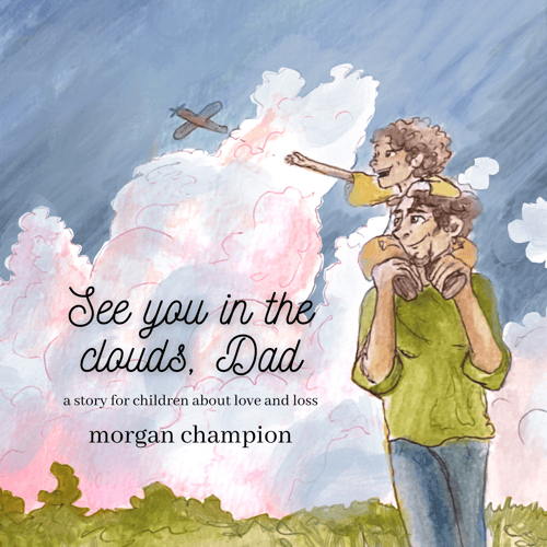 See you in the clouds, Dad